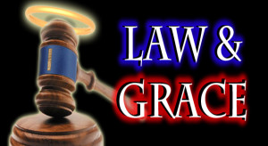 Law and Grace